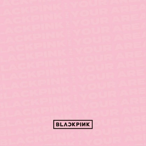 BLACKPINK BLACKPINK IN YOUR AREA cover artwork