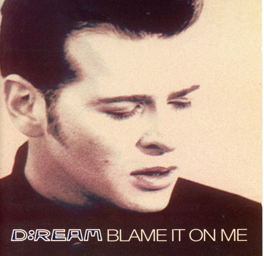 D:Ream — Blame It On Me cover artwork