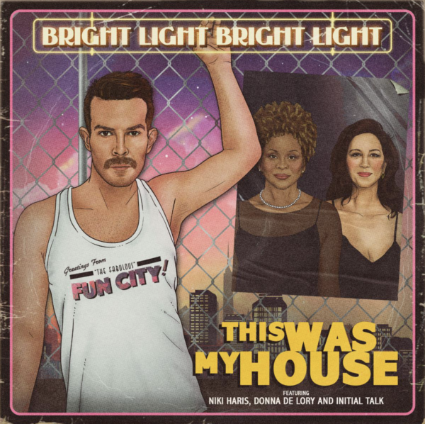 Bright Light Bright Light — This Was My Home cover artwork