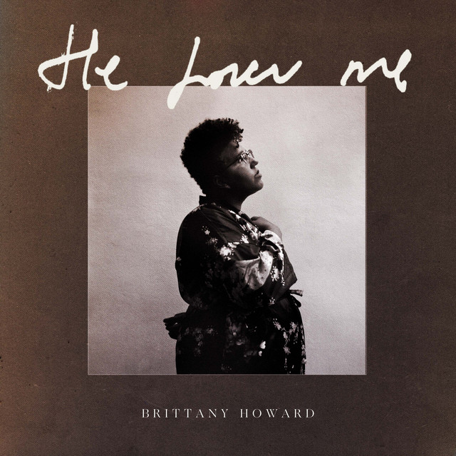 Brittany Howard — He Loves Me cover artwork