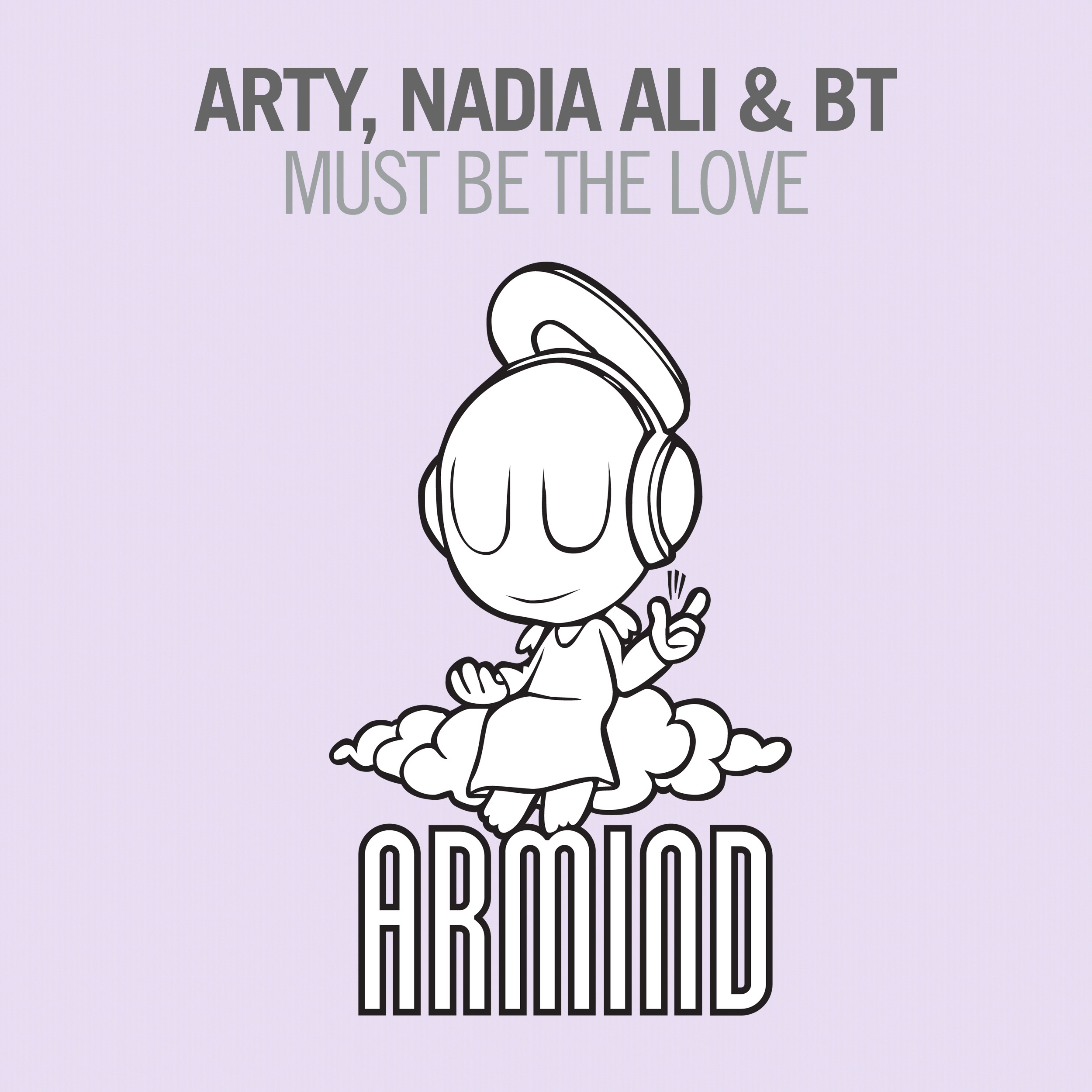 BT & ARTY ft. featuring Nadia Ali Must Be The Love cover artwork