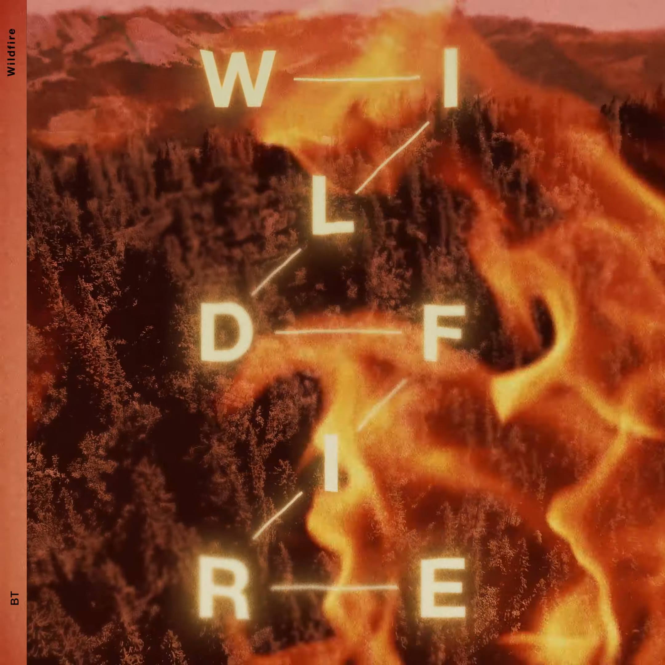 BT featuring Brenna MacQuarrie — Wildfire cover artwork