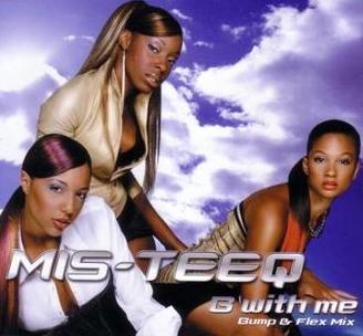 Mis-Teeq — B with Me cover artwork