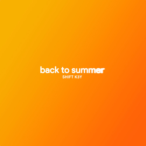 Shift K3Y Back To Summer cover artwork