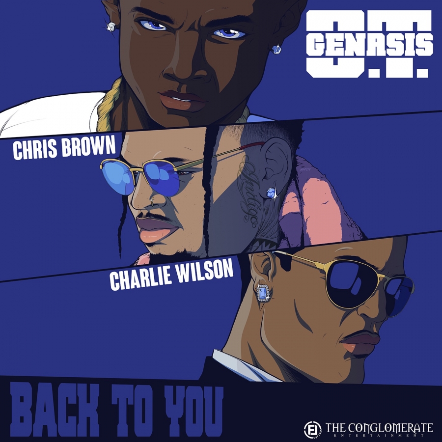 O.T. Genasis ft. featuring Chris Brown & Charlie Wilson Back To You cover artwork