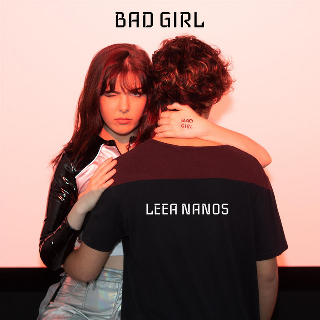 Leea Nanos Bad Girl cover artwork