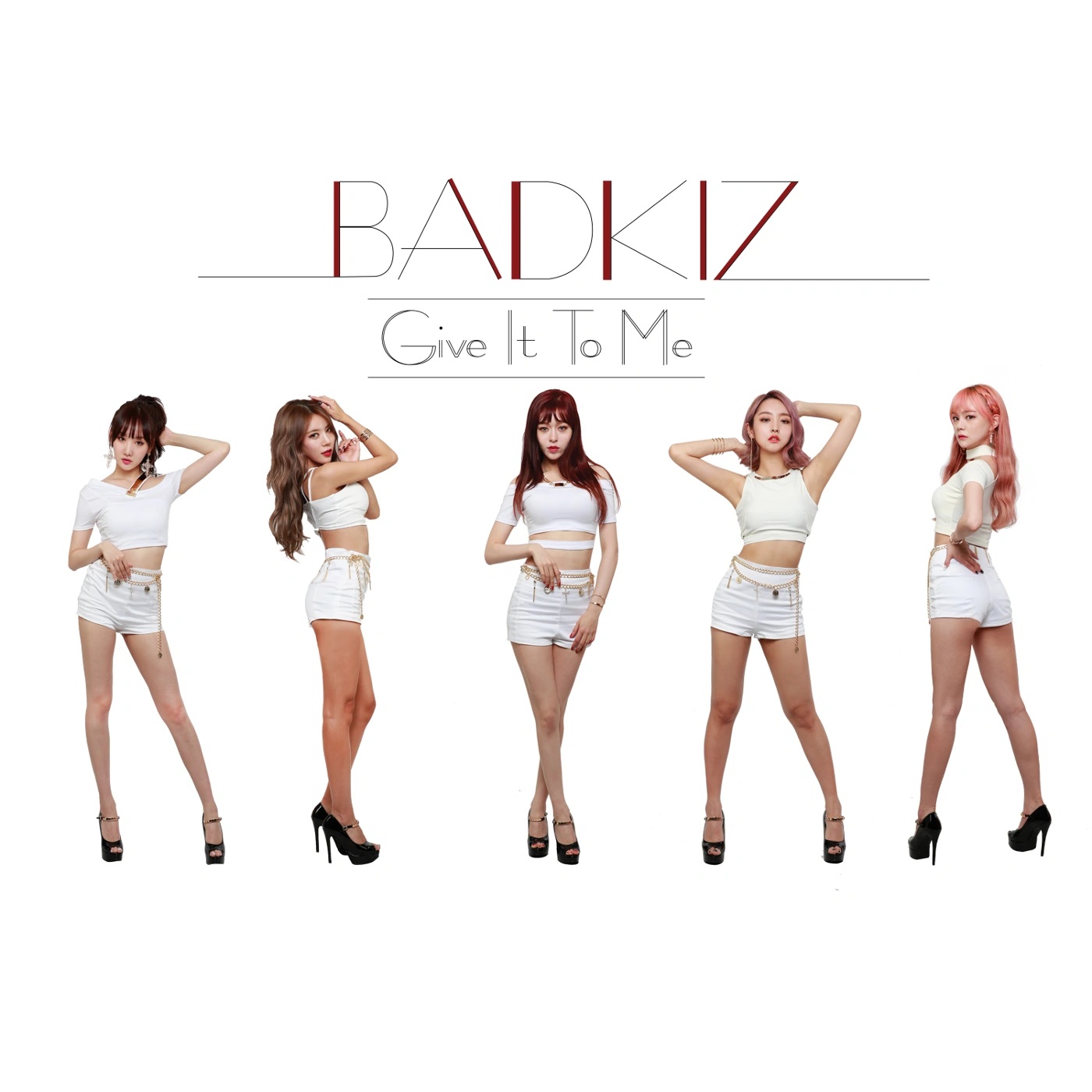 Badkiz — Give It To Me cover artwork