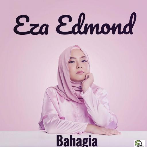 Eza Edmond — Bahagia cover artwork