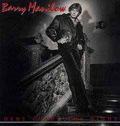 Barry Manilow Here Comes the Night cover artwork