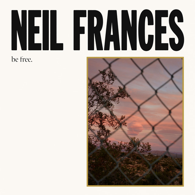 NEIL FRANCES — Be Free. cover artwork