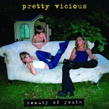 Pretty Vicious Beauty of Youth cover artwork