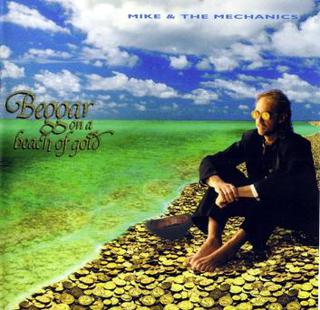 Mike &amp; The Mechanics Beggar on a Beach of Gold cover artwork