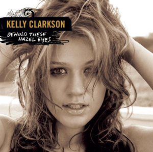 Kelly Clarkson — Behind Those Hazel Eyes cover artwork