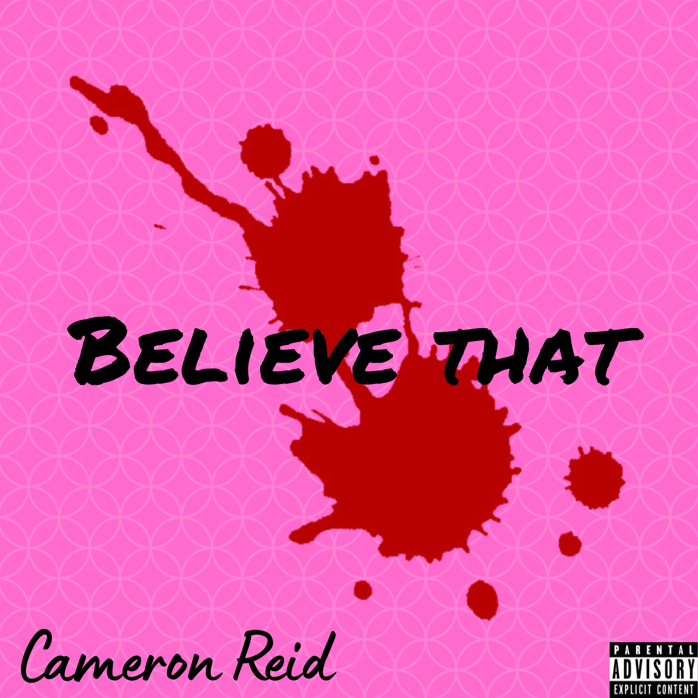 Cameron Reid — Believe That cover artwork