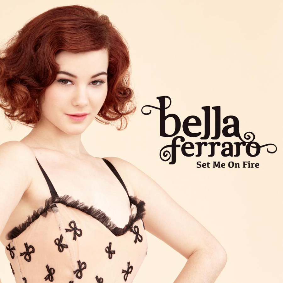 Bella Ferraro Set Me On Fire cover artwork