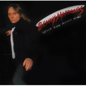 Benny Mardones Never Run, Never Hide cover artwork