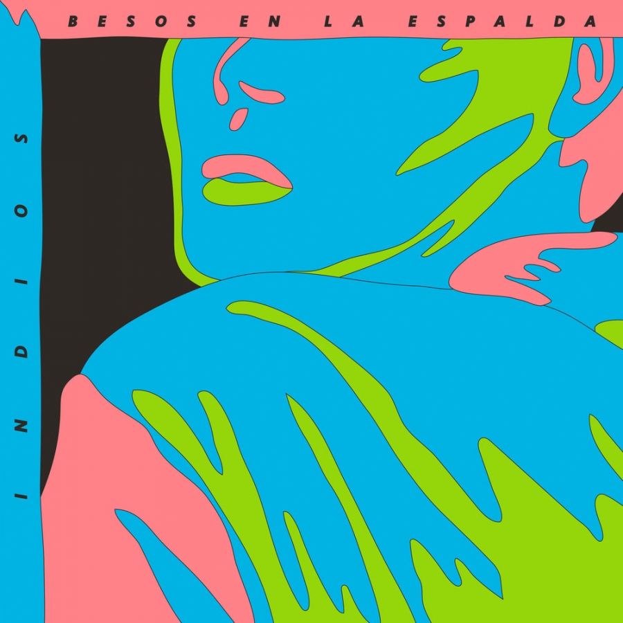 Indios Besos en la Espalda cover artwork