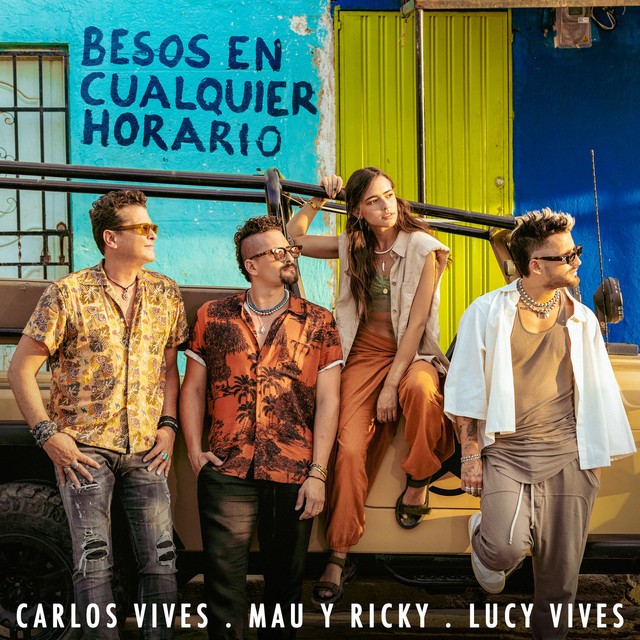 Carlos Vives featuring Mau y Ricky & Lucy Vives — Besos En Cualquier Horario cover artwork
