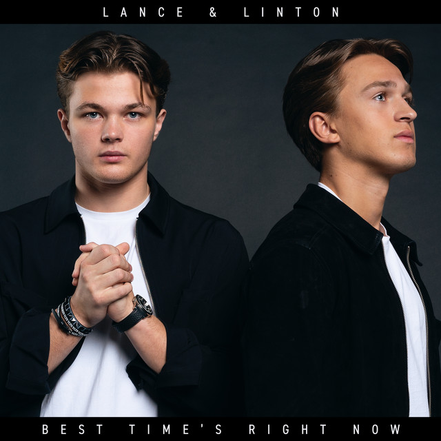 Lance &amp; Linton — Best Time&#039;s Right Now cover artwork