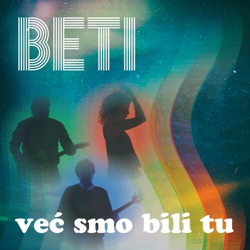 BETI & Natali Dizdar Već Smo Bili Tu cover artwork