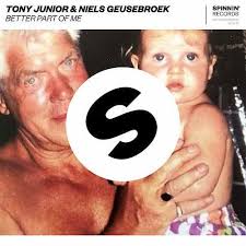 Tony Junior ft. featuring Niels Geusebroek Better Part of me cover artwork