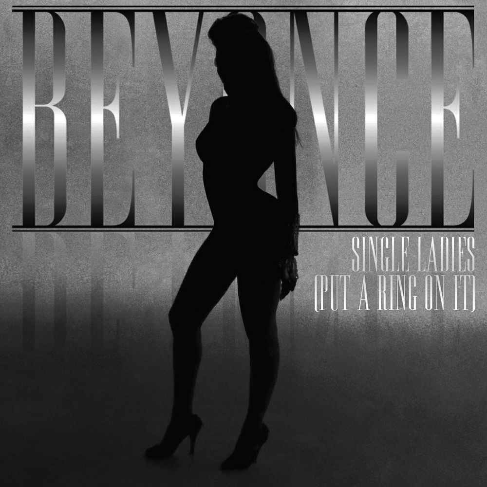 Beyoncé — Single Ladies (Put a Ring on It) cover artwork