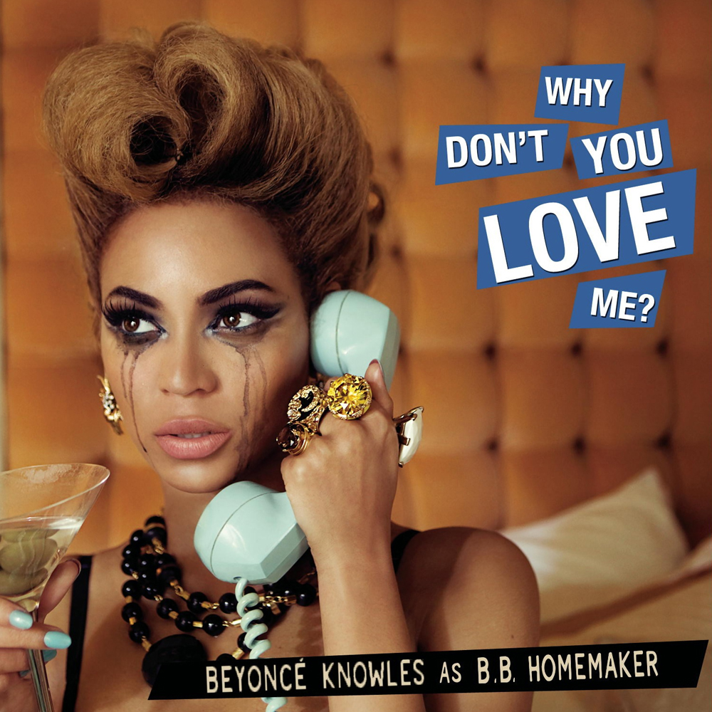 Beyoncé Why Don&#039;t You Love Me cover artwork