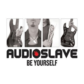 Audioslave Be Yourself cover artwork