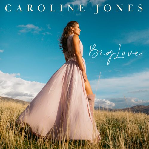 Caroline Jones — Big Love cover artwork