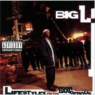 Big L Lifestylez Ov Da Poor &amp; Dangerous cover artwork