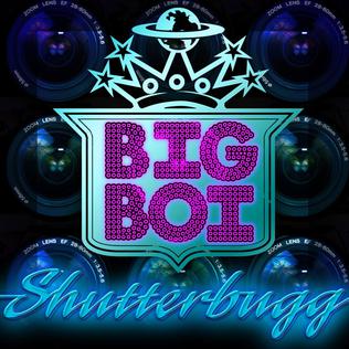 Big Boi featuring Cutty — Shutterbugg cover artwork