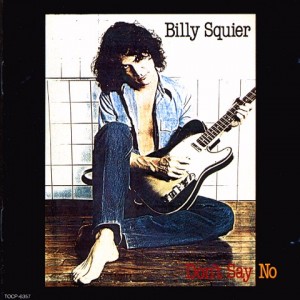 Billy Squier Don&#039;t Say No cover artwork