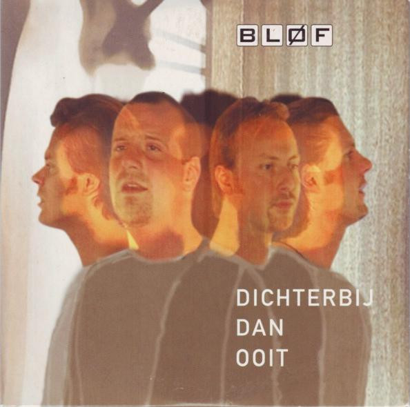 Bløf — Dichterbij Dan Ooit cover artwork