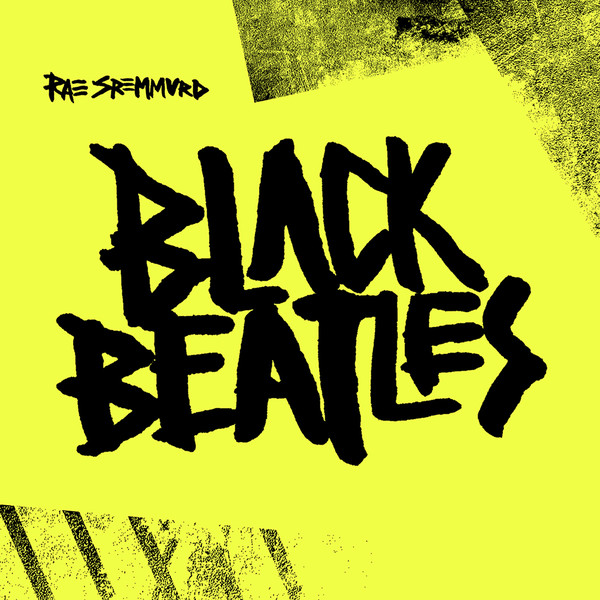 Rae Sremmurd featuring Gucci Mane — Black Beatles cover artwork