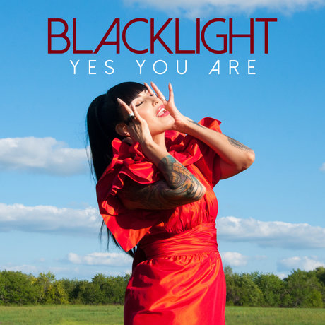 Yes You Are — Blacklight cover artwork