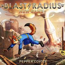 Pepper Coyote Blast Radius: New Game+ cover artwork