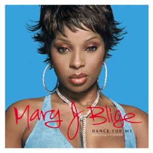 Mary J. Blige featuring Common — Dance For Me cover artwork