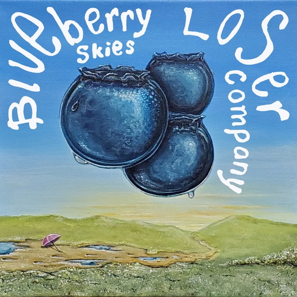Loser Company — Blueberry Skies cover artwork
