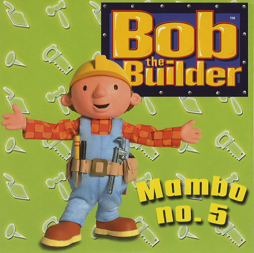 Bob the Builder Mambo No. 5 cover artwork