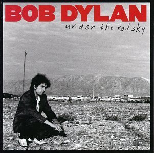 Bob Dylan Under the Red Sky cover artwork