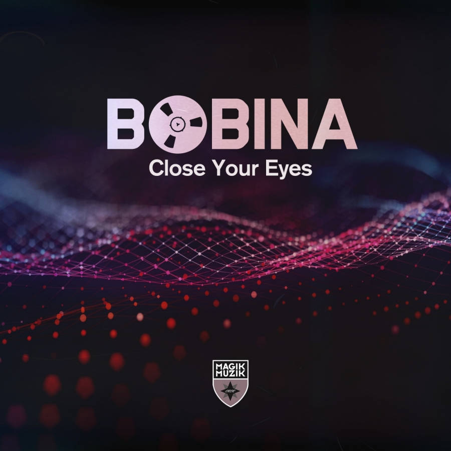Bobina — Close Your Eyes cover artwork