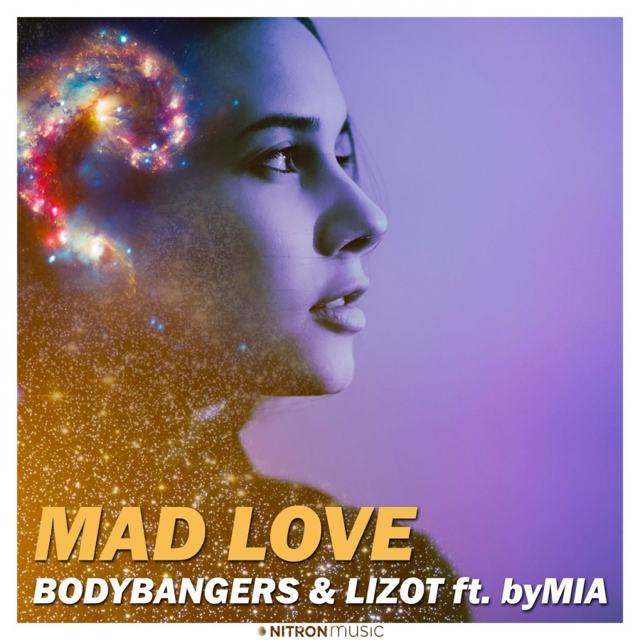 Bodybangers & LIZOT ft. featuring byMIA Mad Love cover artwork