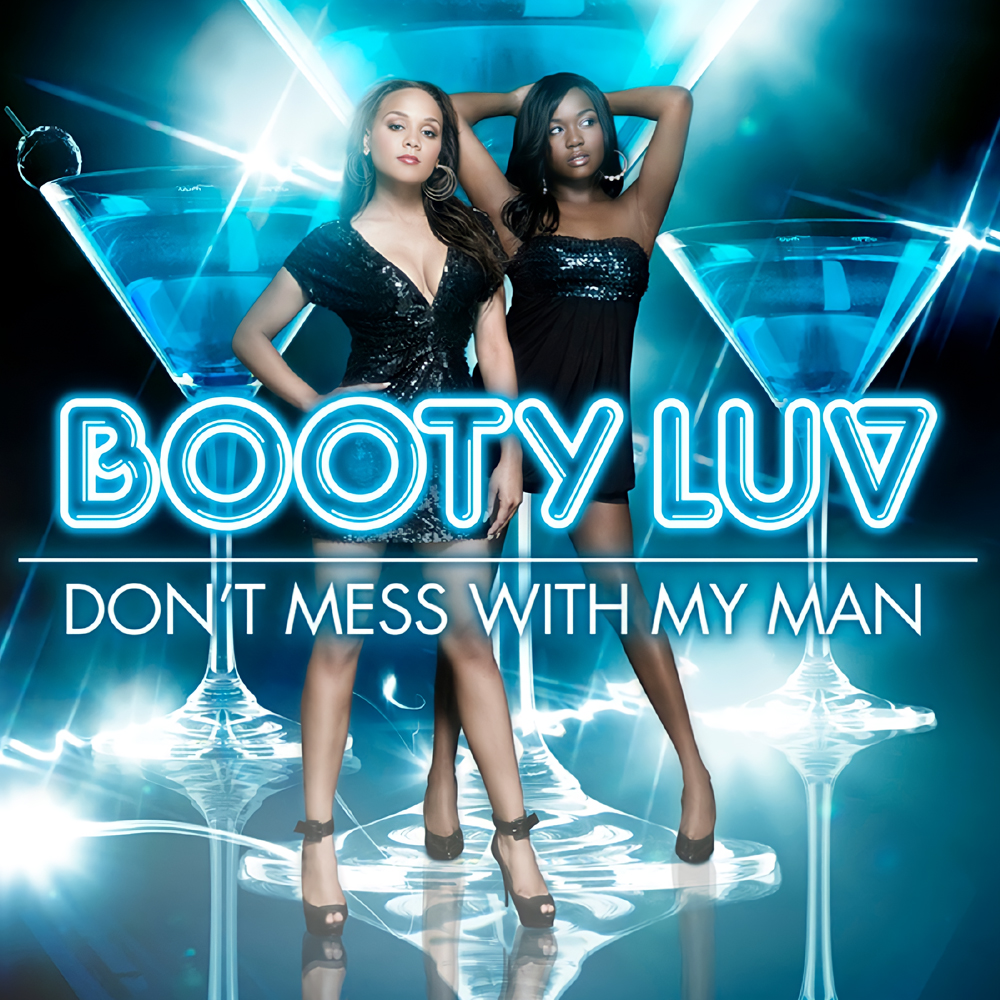 Booty Luv — Don&#039;t Mess with My Man cover artwork