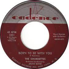 The Chordettes — Born to Be With You cover artwork