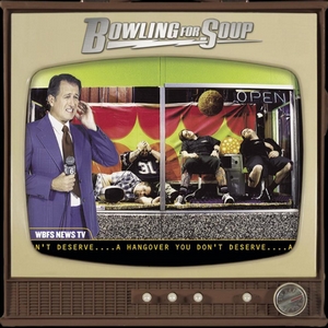Bowling for Soup A Hangover You Don&#039;t Deserve cover artwork