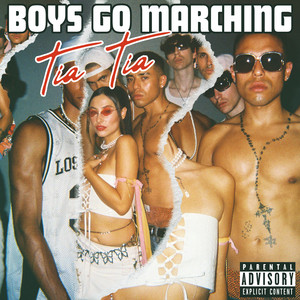 Tia Tia Boys Go Marching cover artwork