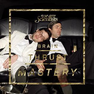 We Are Scientists Brain Thrust Mastery cover artwork