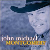 John Michael Montgomery Brand New Me cover artwork