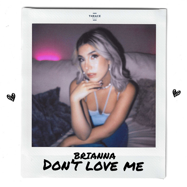 Brianna — Don&#039;t Love Me cover artwork