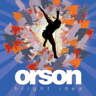 Orson — Bright Idea cover artwork